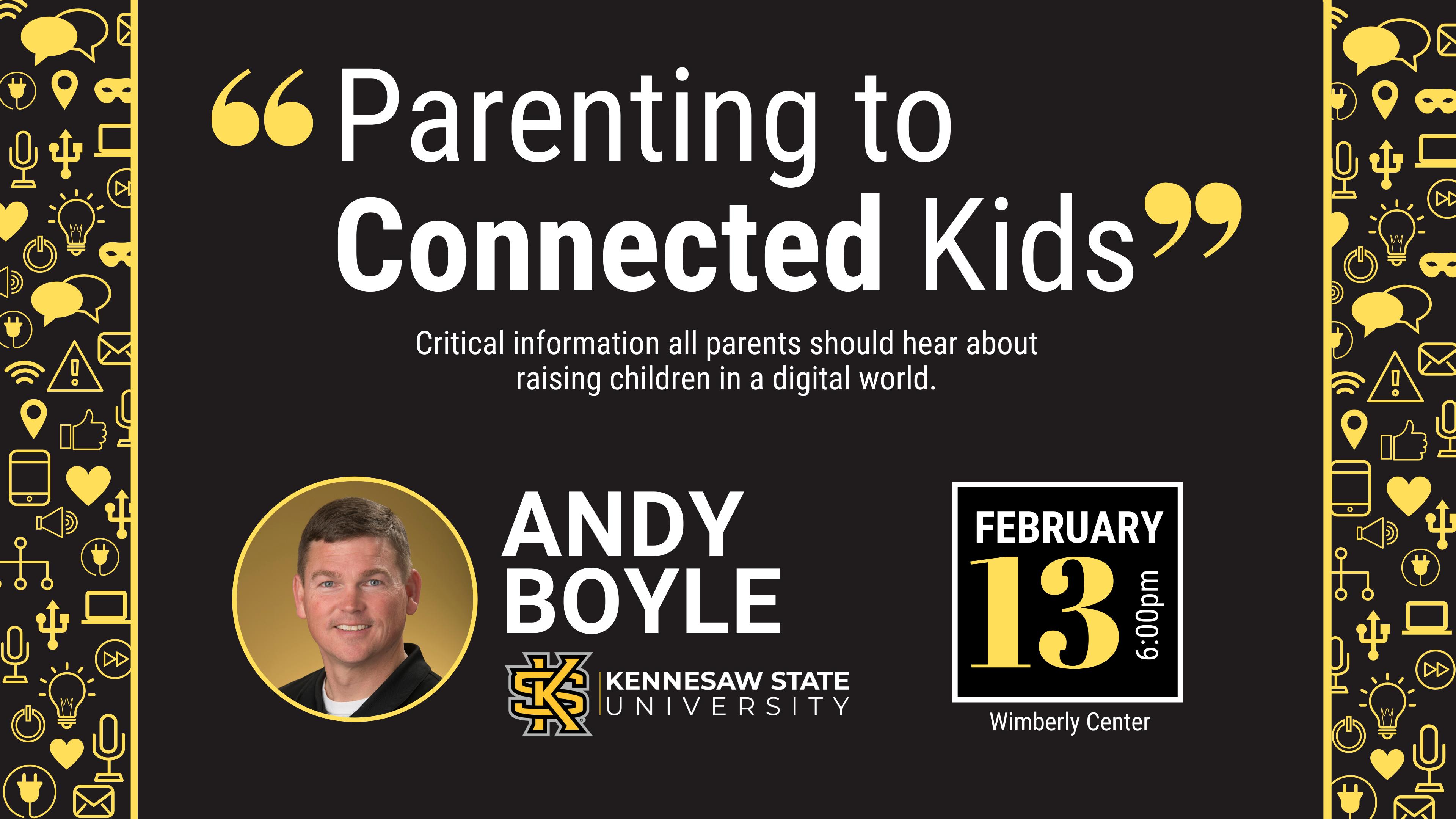 Parenting to Connected Kids - Andy Boyle